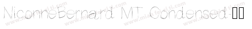 NiconneBernard MT Condensed字体转换